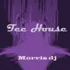 Morris DJ - Tec House - Single